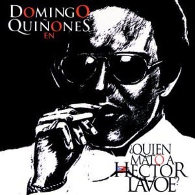 Domingo Quinone: Hector Lavoe