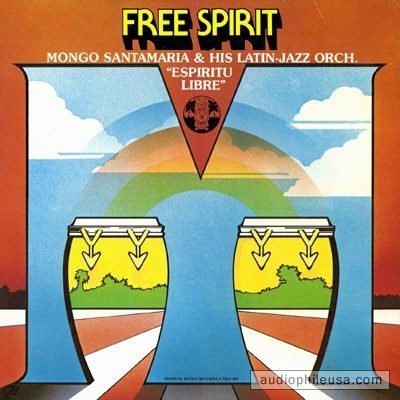 Mongo Santamaria - Free Spirit