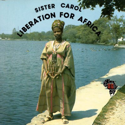 Sister Carol: LIberation For Africa