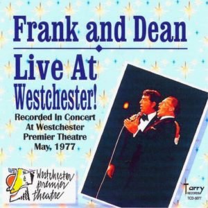 Frank Sinatra & Dean Martin [1977.05.25] Live At Westchester! - Front Cover
